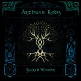 Arthuan Rebis - Sacred Woods