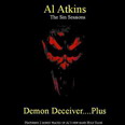 Al Atkins - Demon Deceiver... Plus