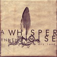 A Whisper in the Noise - Dry Land