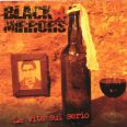 Black Mirrors - La Vita Sul Serio