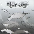 Blue Rose - Fallen From Heaven