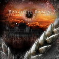 Brighteye Brison - Believers & Deceivers