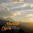 Marcello Capra - Preludio ad una Nuova Alba