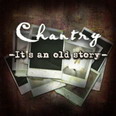 Chantry - It's An Old Story