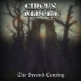 Circus Nebula - The Second Coming