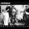 Copernicus - Nothing Exists