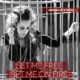 Alessia D'Andrea - Set Me Free Set Me On Fire