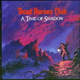 Dead Heroes Club - A Time of Shadow