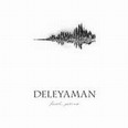 Deleyaman - Fourth, Part One