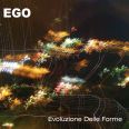 Ego - Evoluzione delle Forme