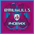 Emil Bulls - Phoenix