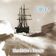 Eureka - Shakleton's Voyage
