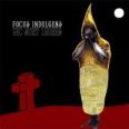 Focus Indulgens - Hic Sunt Leones