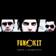 Fonokit - Amore o Purgatorio