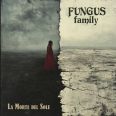 Fuugus Family - La Morte Del Sole