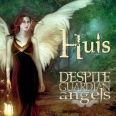 Huis - The Guardian Angel