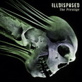 Illdisposed - The Prestige