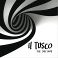 Il Tusco - Il Tusco feat. Luke Smith