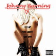 Johnny Burning - Get Up, Get Lose, Get Off!