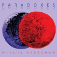 Miguel Kertsman - Paradoxes