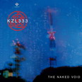 KZL333 - The Naked Void