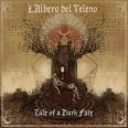 L'Albero del Veleno - Tale of a Dark Fate