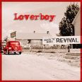 Loverboy - Rock 'n' Roll Revival