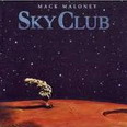 Mack Maloney - Sky Club