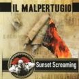 Il Malpertugio - Sunset Screaming