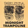 Melissa - Midnight Trampoline