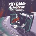 Melting Clock - Destinazioni