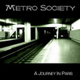 Metro Society - A Journey In Paris