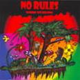 No Rules - Where We Belong