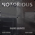 Notorious - Radio Silence