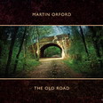 Martin Orford - The Old Road