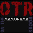 OTR - Mamonama