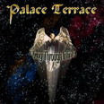Palace Terrace - Flying Through Infinity