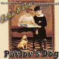 Pavlov's Dog - Echo & Boo