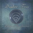 Sailor Free - Spiritual Revolution Part.2