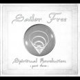 Sailor Free - Spiritual Revolution Part.3
