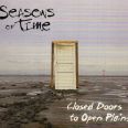 Seasons Of Time - Closed To Open Plains