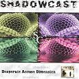 Shadowcast