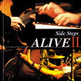 Side Steps - Alive 2