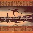 Soft Machine - Floating World Live