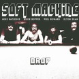 Soft Machine - Drop