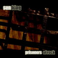 Sun King - Prisoners of Rock