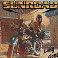 Sunroad - Long Gone