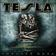 Tesla - Forever More