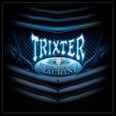 Trixter - New Audio Machine