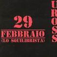 Uross - 29 Febbraio (Lo Squilibrista)